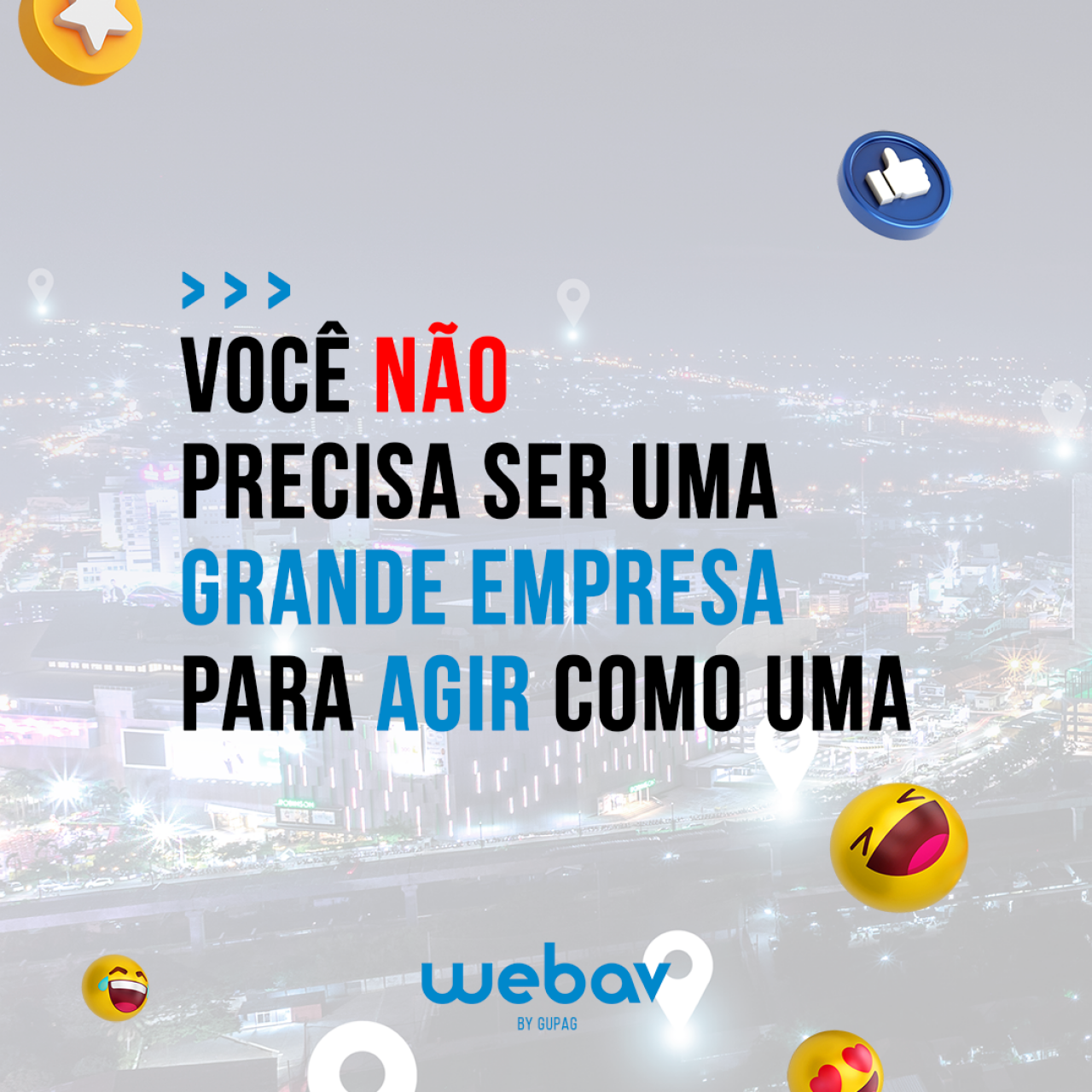 Você Não Precisa Ter Uma Grande Empresa Para Agir Como Uma